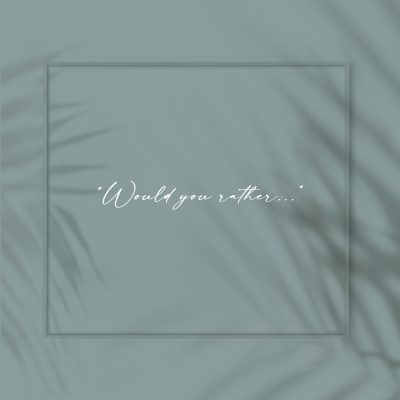 Would you rather-BlogBanner 1